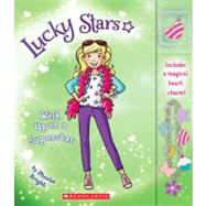 Wish Upon a Superstar (Lucky Stars) Binding: Paperback Publisher: Scholastic Paperbacks Publish Date: 2012/11/01 Synopsis: When Cassie meets superstar Roxy Gold, she discovers that Roxy's life of fame isn't what it seems, and she uses her charm to help Roxy escape the paparazzi