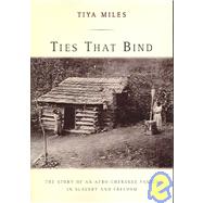 Ties That Bind: The Story of an Afro-cherokee Family in 