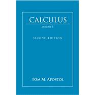 Calculus, Volume 1, One-Variable Calculus with an Introduction to Linear Algebra, 2nd Edition