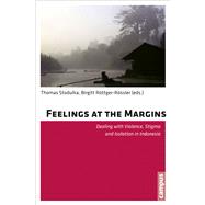 Feelings At The Margins: Dealing With Violence, Stigma And Isolation In Indonesia