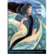 Life Woven With Song
