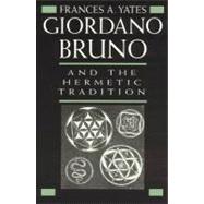 Giordano Bruno and the Hermetic Tradition