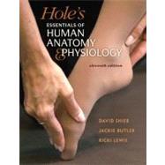 Combo: Hole's Essentials of Human Anatomy &amp; Physiology with MediaPhys Online &amp; Connect Plus (Includes APR &amp; PhILS Online Access)