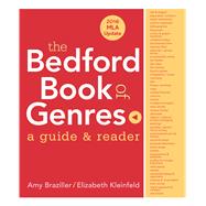 The Bedford Book of Genres with 2016 MLA Update A Guide & 