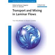 Transport and Mixing in Laminar Flows : From Microfluidics to Oceanic Currents