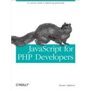 JavaScript for PHP Developers 1 Binding: Paperback Publisher: Oreilly & Associates Inc Publish Date: 2013/05/09 Synopsis: Looks at the similarities between JavaScript and PHP, along with information on JavaScript's classes, prototypes, unique object creations, and inheritance to build applications for clients, the server, or mobile use