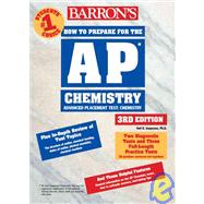 Barron's How to Prepare for the Ap Chemistry Advanced Placement Examination: Advanced Placement Examination