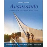 Avanzando / Advancing: Gramatica espanola y lectura / Spanish Grammar and Reading