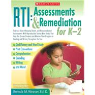 RTI: Assessments & Remediation for K-2 Rubrics, Record-Keeping Sheets, and Research-Based Assessments With Reproducible Testing Mini-Books That Help You Screen