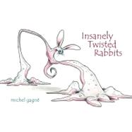 Insanely Twisted Rabbits
