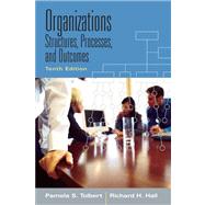 Organizations Structures, Processes And Outcomes- (Value Pack w/MySearchLab)