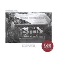 Three Sisters Around the Greek Table (Paperback)