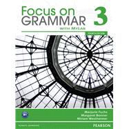 Focus on Grammar 3A Split Student Book with MyEnglishLab