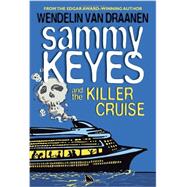 Sammy Keyes And The Killer Cruise