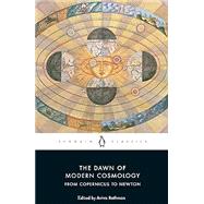 ISBN 9780241360637 product image for The Dawn of Modern Cosmology From Copernicus to Newton | upcitemdb.com