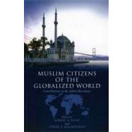 Muslim Citizens of the Globalized World: Contributions of the Gulen Movement