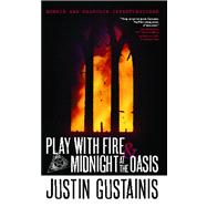 Morris And Chastain Investigations: Play With Fire And Midnight At The Oasis