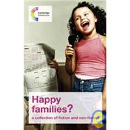 Happy Families? : A Collection of Fiction and Non-Fiction
