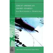 Great American Short Stories (Barnes & Noble Classics Series) From Hawthorne to Hemingway