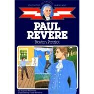 Paul Revere : Boston Patriot