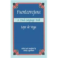 Fuenteovejuna A Dual-Language Book