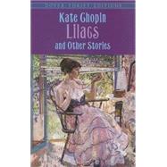 Lilacs and Other Stories