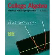 College Algebra Enhanced with Graphing Utilities