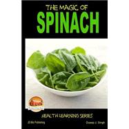 The Magic Of Spinach