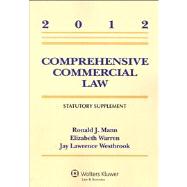 Comprehensive Commercial Law: 2012 Statutory Supplement