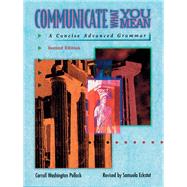 Communicate What You Mean: A Concise Advanced Grammar
