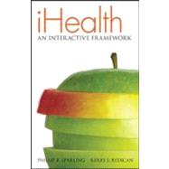 MP iHealth (text and Connect Plus) An Interactive Framework