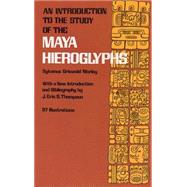 An Introduction To The Study Of The Maya Hieroglyphs