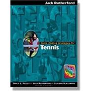 Skills, Drills And Strategies For Tennis