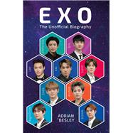 ISBN 9781789291148 product image for EXO The Unofficial Biography | upcitemdb.com