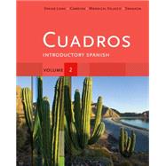 Cuadros Student Text, Volume 2 Introductory Spanish