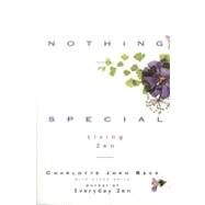 Nothing Special : Living Zen