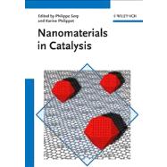 Nanomaterials in Catalysis