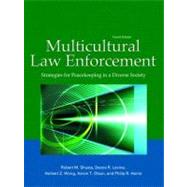 Multicultural Law Enforcement : Strategies For Peacekeeping In A Diverse Society
