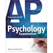 Preparing for the AP Psychology Exam : Fast Track to A 5