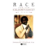 Race and the Enlightenment : A Reader