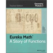 Common Core Mathematics, A Story of Functions: Geometry, Module 3 Extending to Three Dimensions