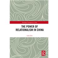 ISBN 9780815371458 product image for The Power of Relationism in China | upcitemdb.com