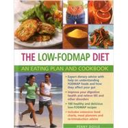 The Low-Fodmap Diet: An Eating Plan and Cookbook