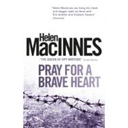 Pray for a Brave Heart