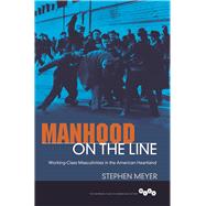 Manhood on the Line