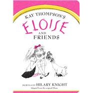 Eloise and Friends