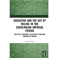 ISBN 9780815361602 product image for Augustine and the Art of Ruling in the Carolingian Imperial Period: Po | upcitemdb.com