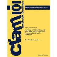 Outlines and Highlights for Planning, Implementing, and Evaluating Health Promotion Programs by James F Mckenzie