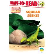 ISBN 9781665971751 product image for Squeak Seeks! Ready-to-Read Level 1 | upcitemdb.com