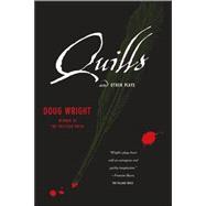 Quills And Other Plays